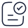 A dark icon showing a document with two horizontal lines, symbolizing text, and a circled checkmark at the top right, indicating verification or approval.